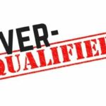 How to Handle an Overqualified Job Candidate