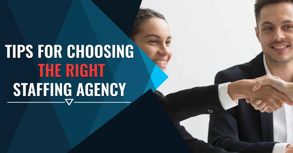 Choosing the Right Staffing Agency