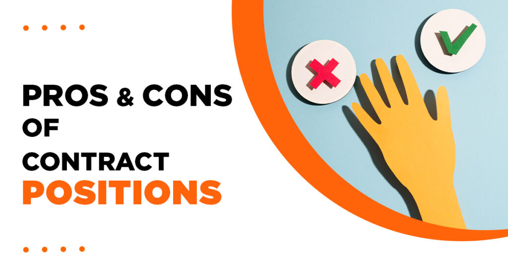 Pros & Cons of Contract Positions