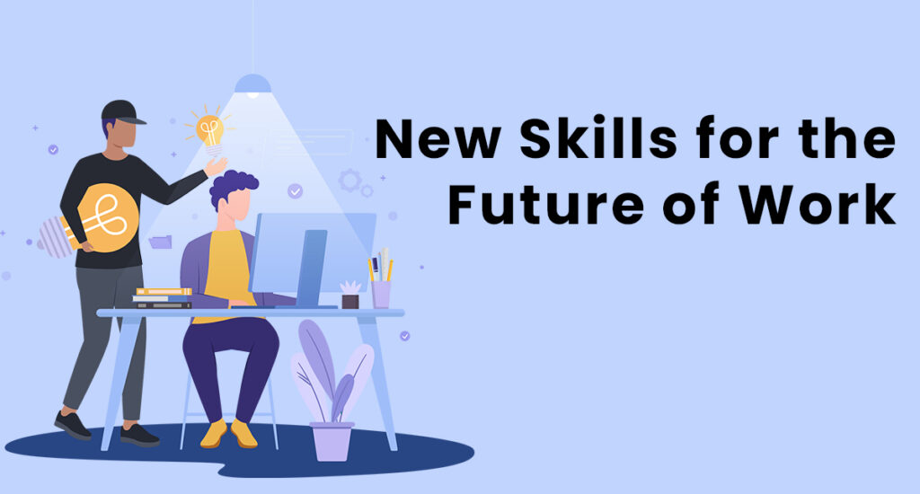 New Skills for the Future of Work