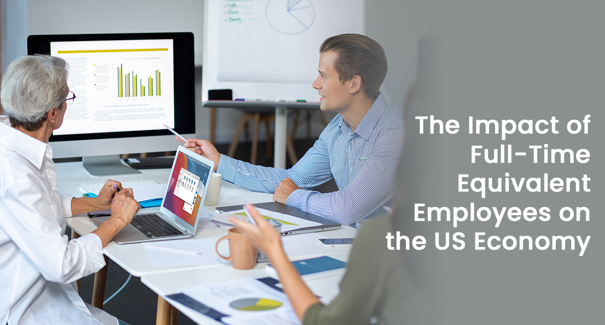 The Impact of FullTime Equivalent Employees on the US Economy